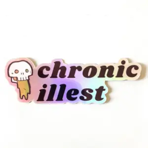 Feral Notions Chronic Illest Sticker