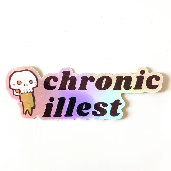 Feral Notions Chronic Illest Sticker