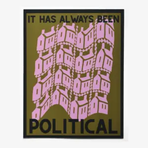 Feral Notions It Has Always Been Political Sticker Green