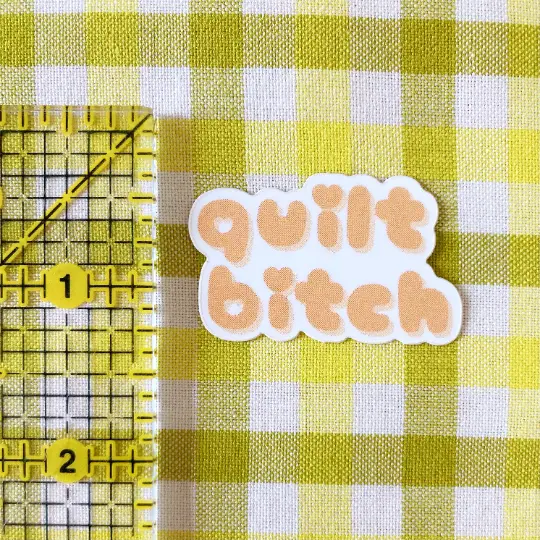 Feral Notions Quilt Bitch Sticker - Image 2
