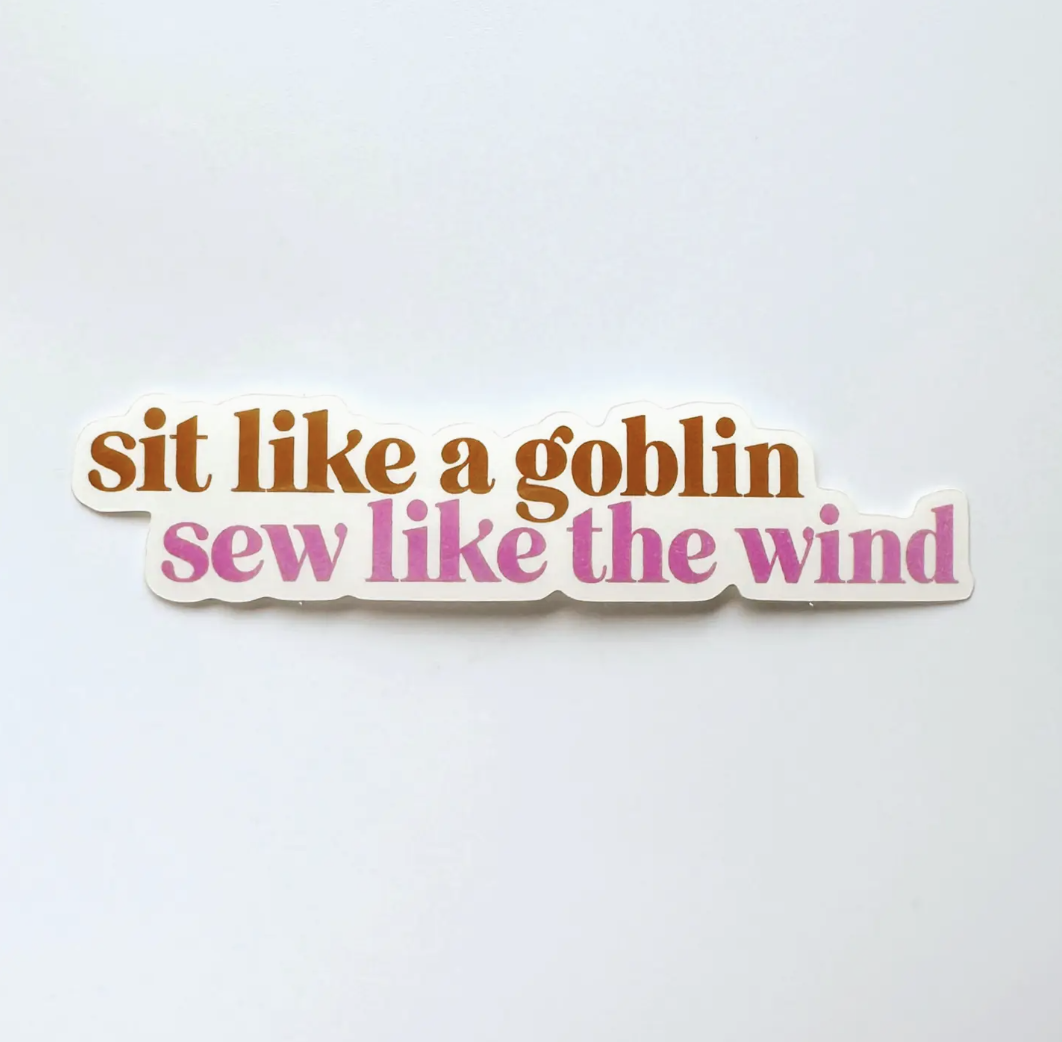 Feral Notions Sit Like a Goblin Sticker